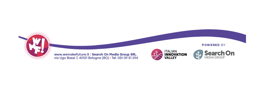 Emilia Romagna Economy - WMF - We Make Future 3 giorni|Emilia Romagna Economy - WMF - We Make Future