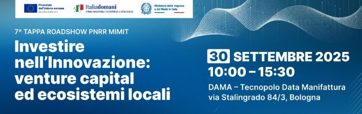 EMILIA ROMAGNA ECONOMY - Investire nell’Innovazione: a Bologna la 7ª tappa del Roadshow MIMIT